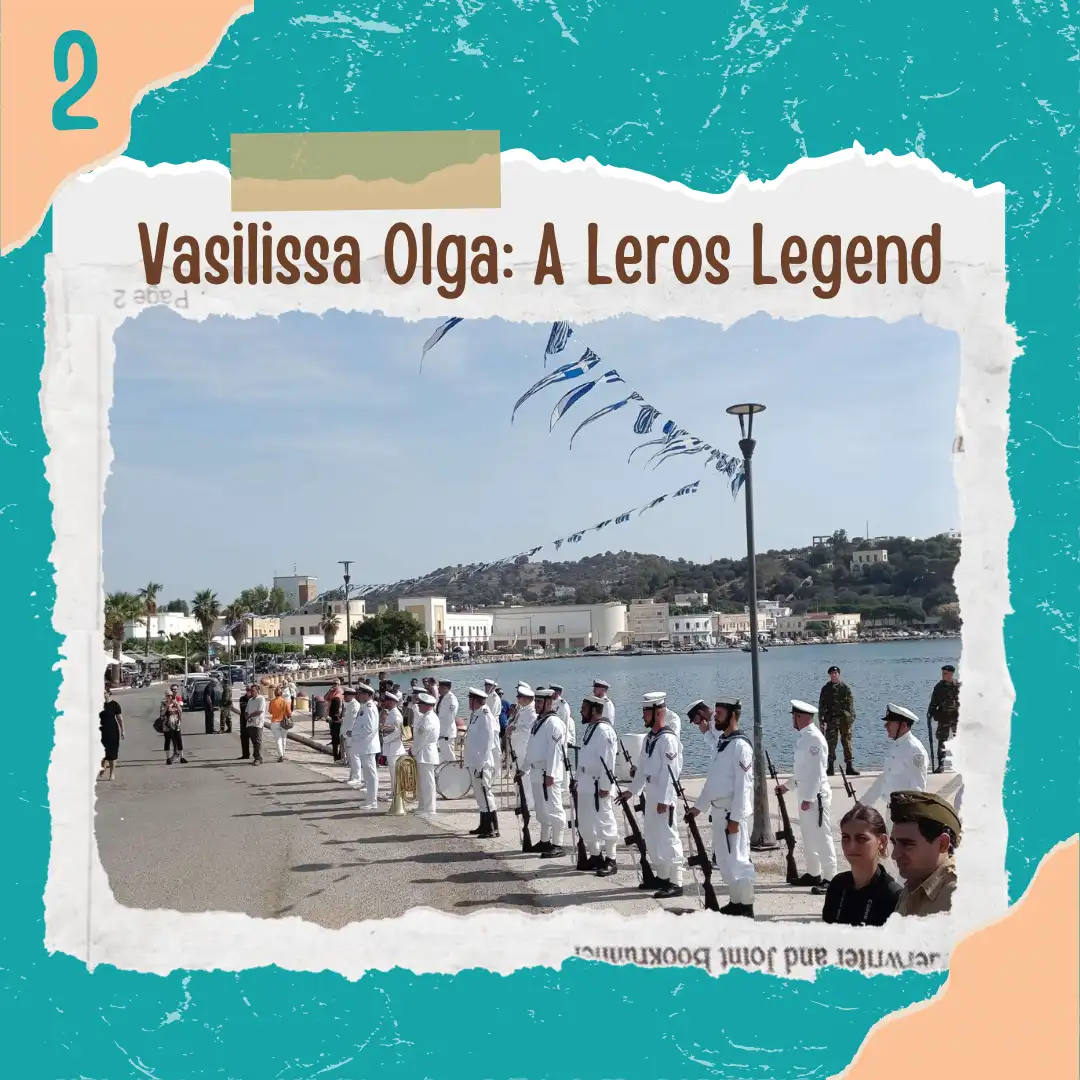 Vasilissa Olga: A Leros Legend